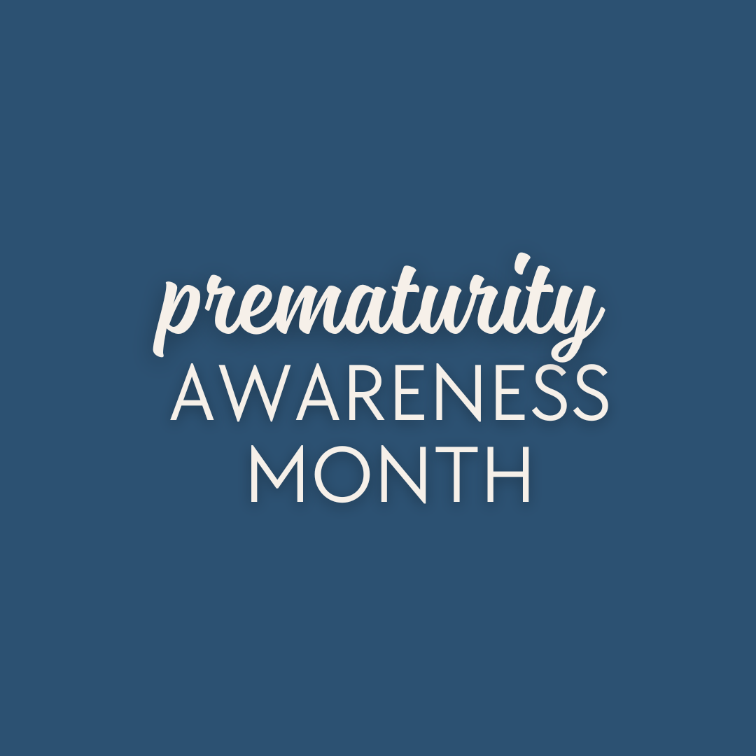 Recognizing Prematurity Awareness Month
